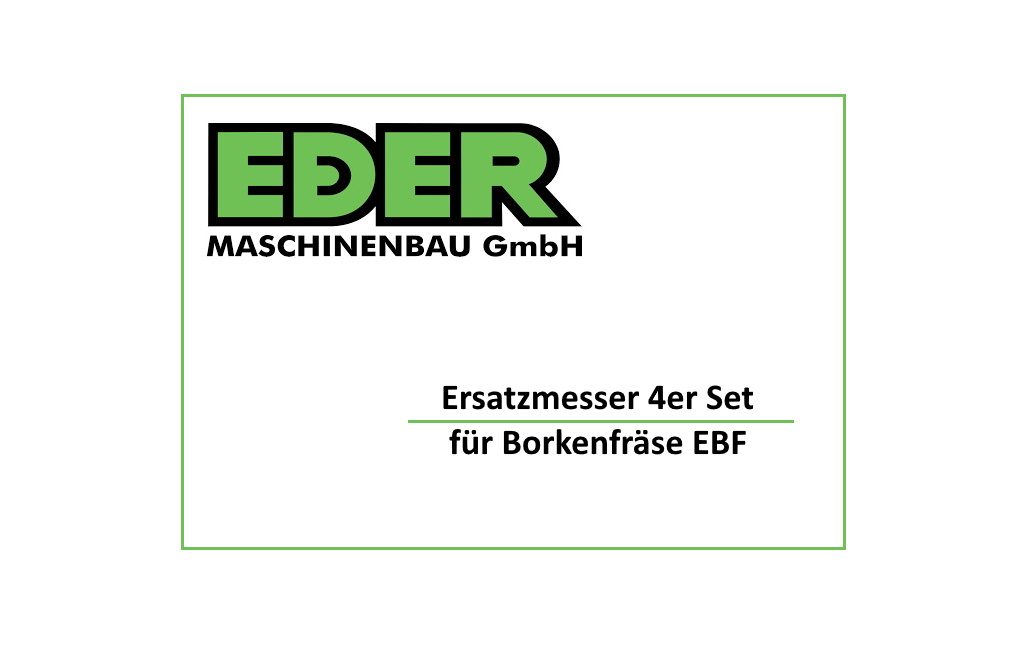 Ersatzmesser (4er Set) für EDER Borkenfräse / Borkenkäferfräse EBF